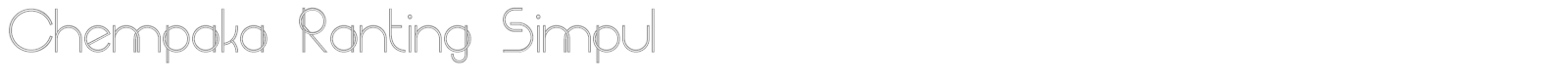 Chempaka Ranting Simpul font preview